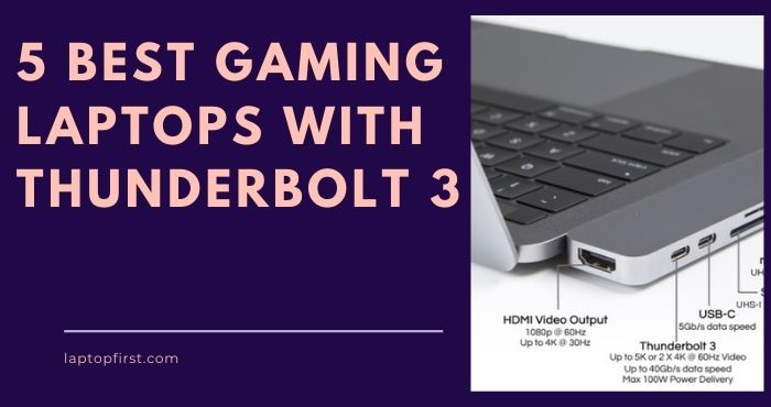 best gaming laptops with thunderbolt 3